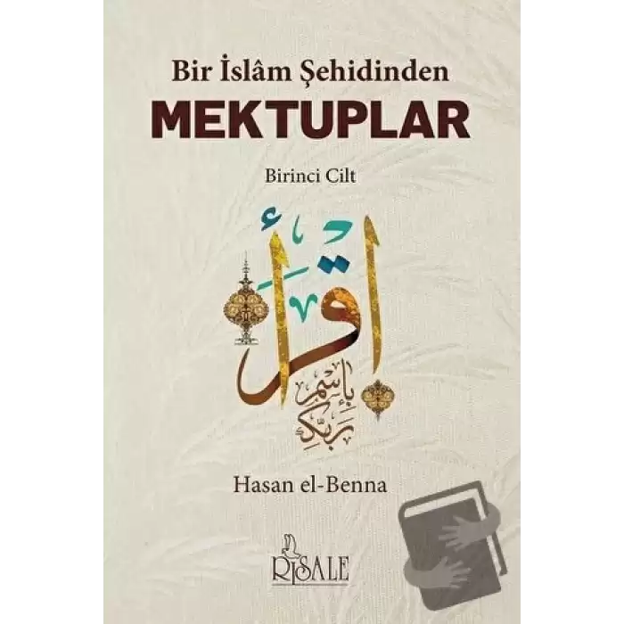 Bir İslam Şehidinden Mektuplar - 1