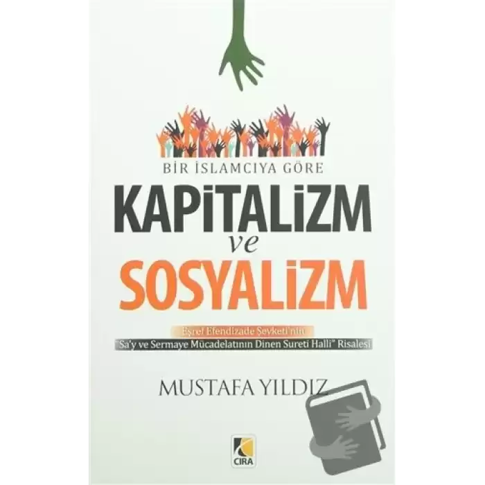 Bir İslamcıya Göre Kapitalizm ve Sosyalizm