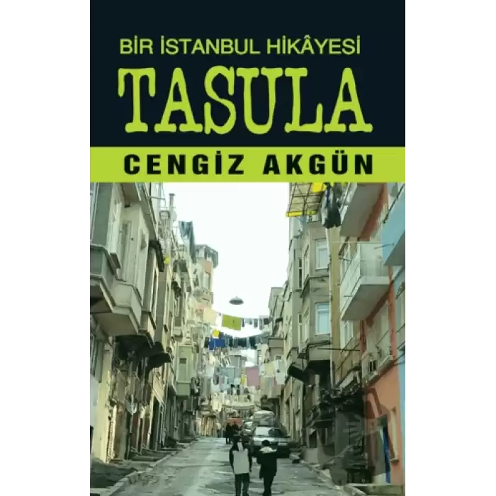 Bir İstanbul Hikayesi Tasula