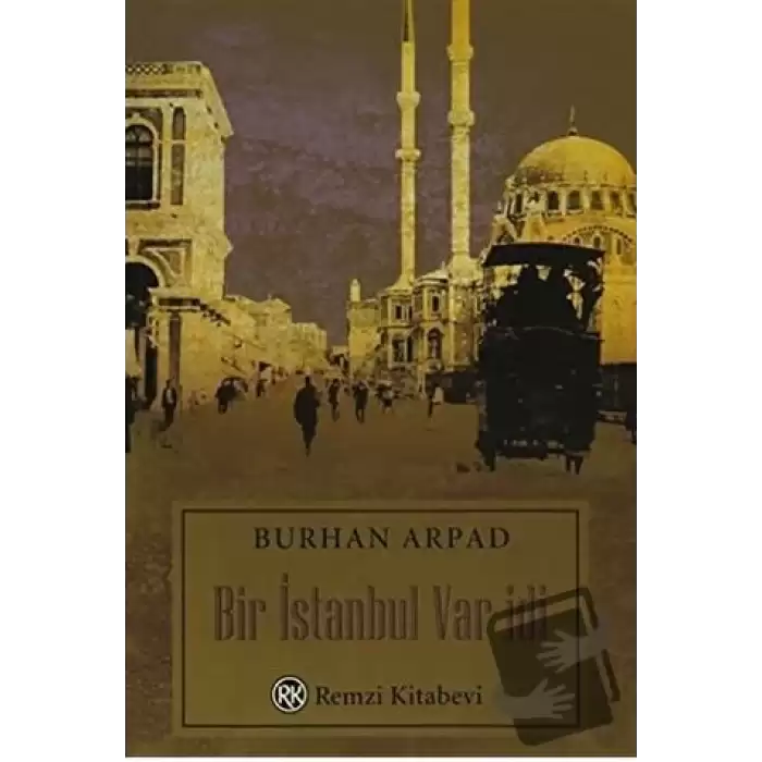 Bir İstanbul Var idi