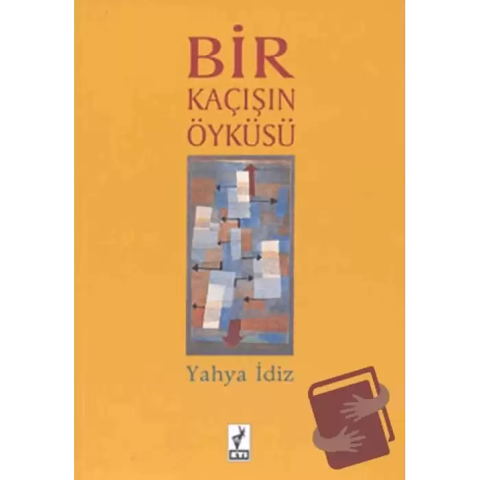 Bir Kaçışın Öyküsü