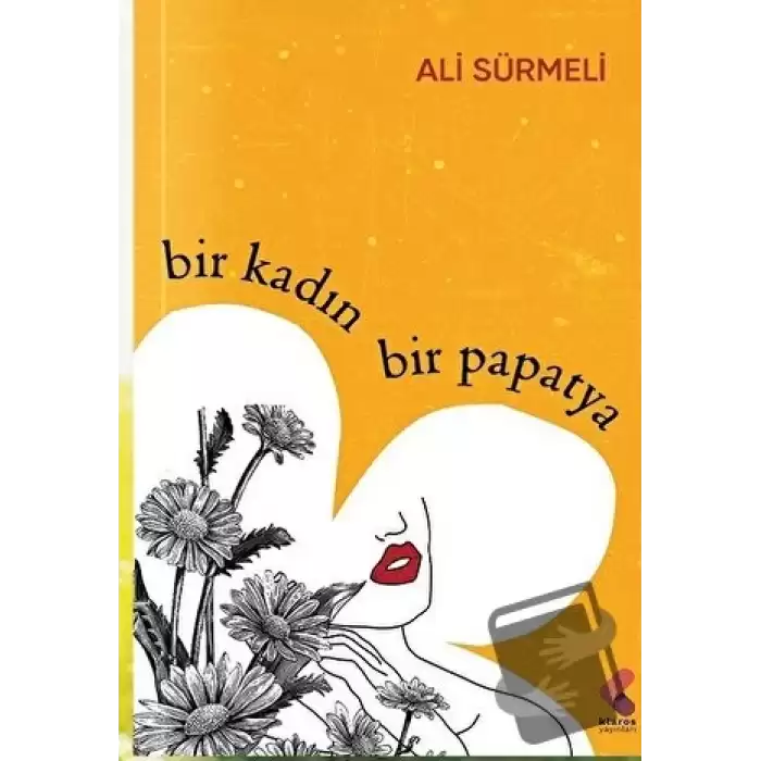 Bir Kadın Bir Papatya