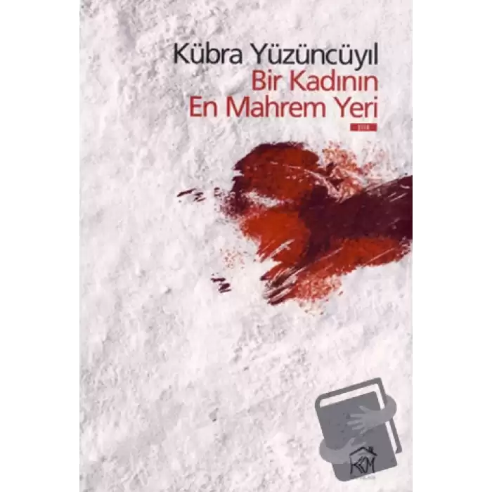 Bir Kadının En Mahrem Yeri