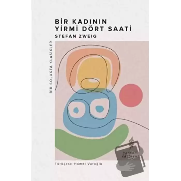 Bir Kadının Yirmi Dört Saati