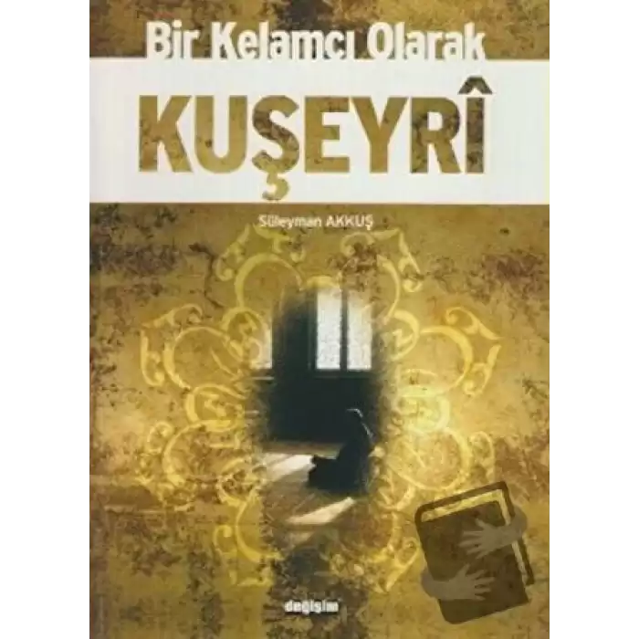 Bir Kelamcı Olarak Kuşeyri