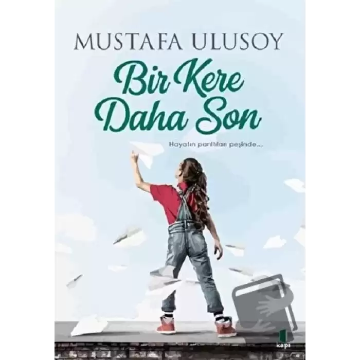 Bir Kere Daha Son