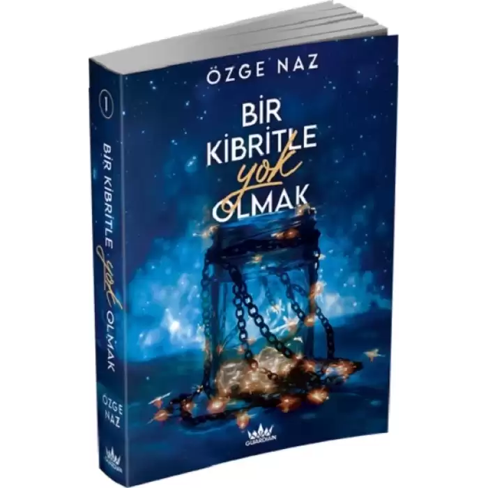 Bir Kibritle Yok Olmak -1