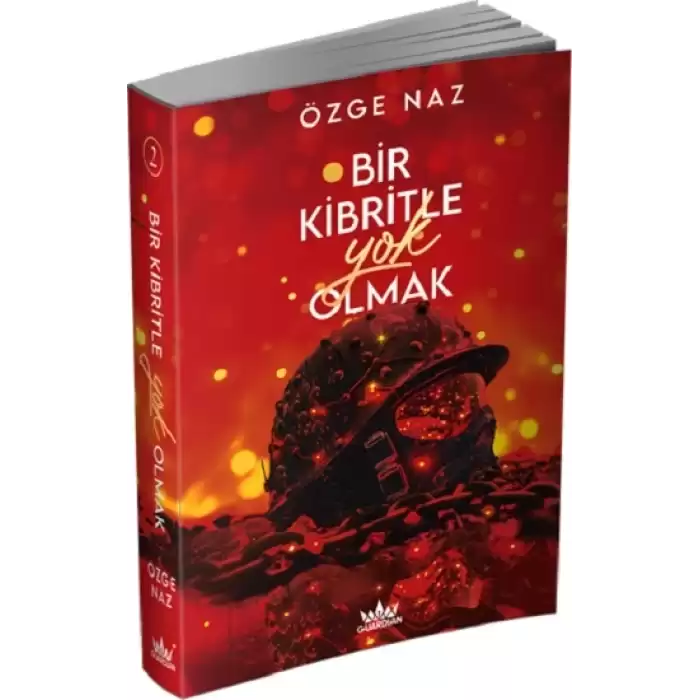 Bir Kibritle Yok Olmak -2