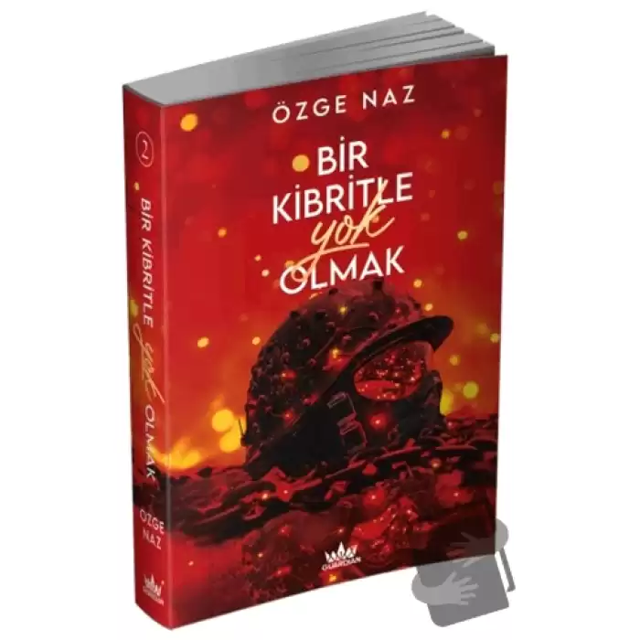 Bir Kibritle Yok Olmak - 2