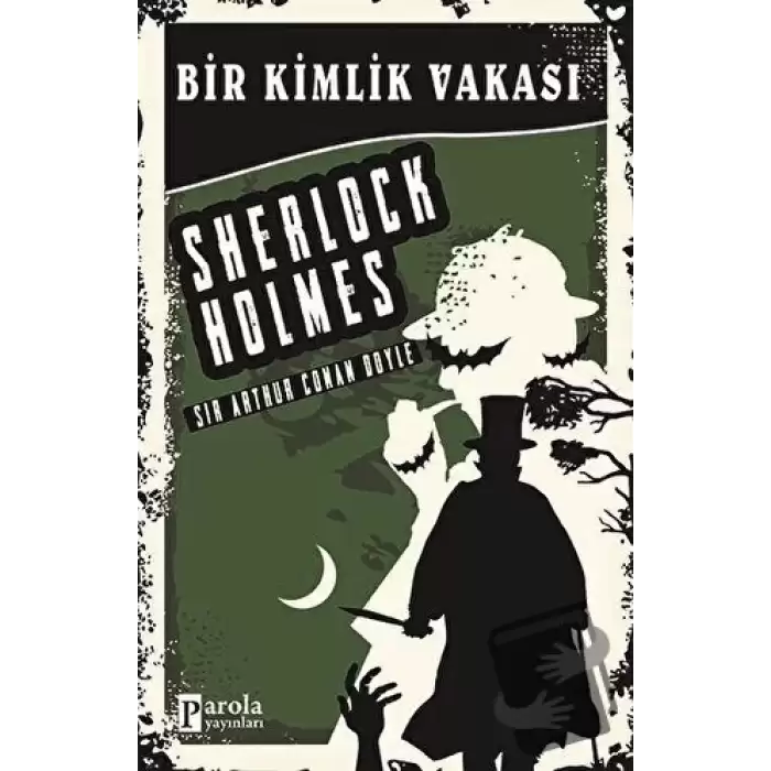 Bir Kimlik Vakası - Sherlock Holmes