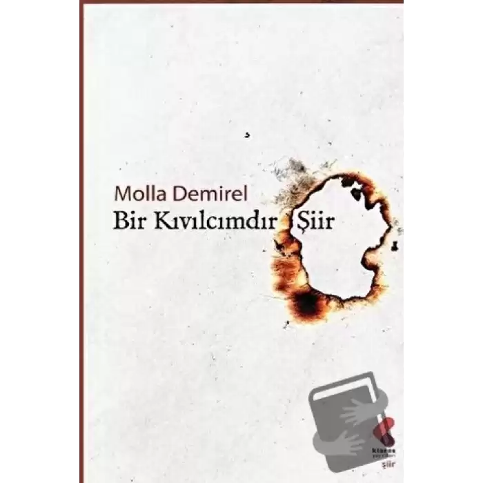 Bir Kıvılcımdır Şiir