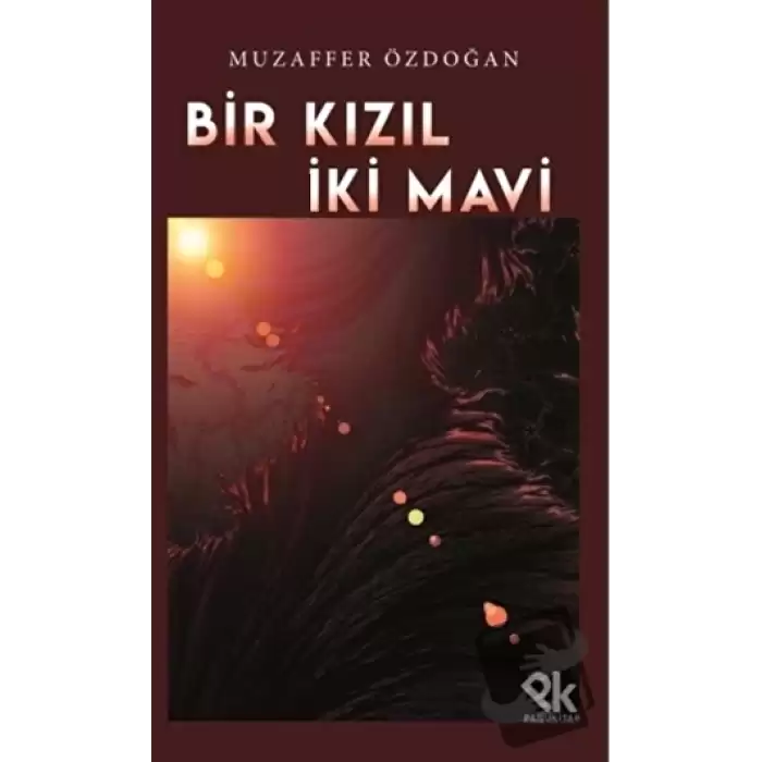 Bir Kızıl İki Mavi