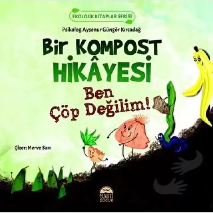 Bir Kompost Hikayesi