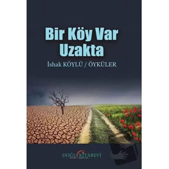 Bir Köy Var Uzakta