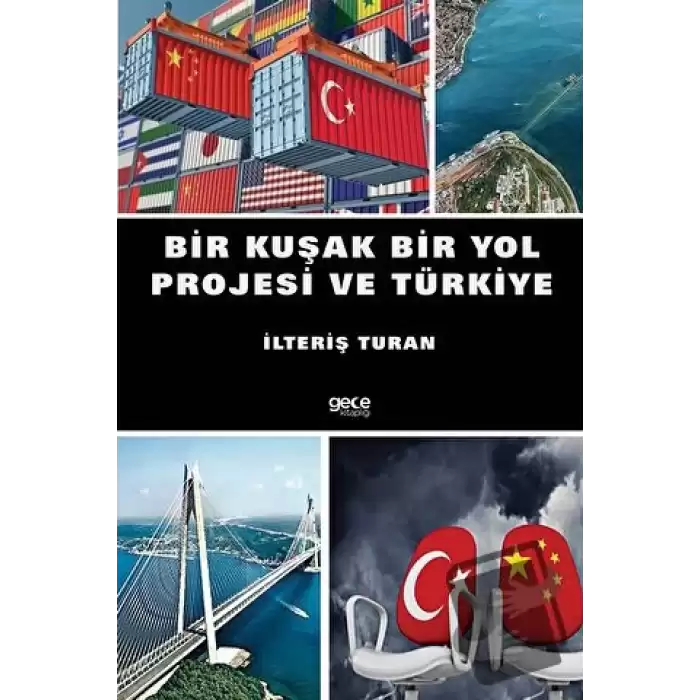 Bir Kuşak Bir Yol Projesi ve Türkiye