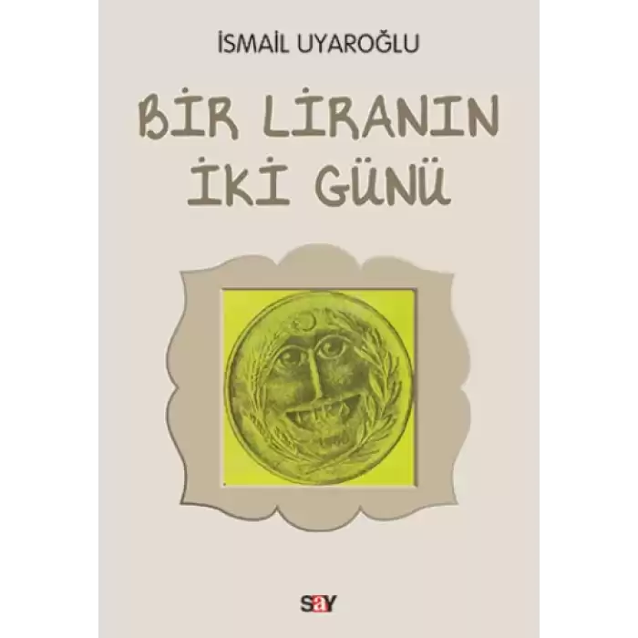 Bir Liranın İki Günü