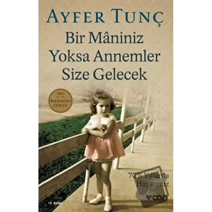 Bir Maniniz Yoksa Annemler Size Gelecek