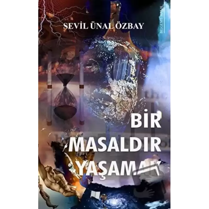 Bir Masaldır Yaşamak