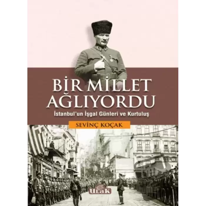 Bir Millet Ağlıyordu