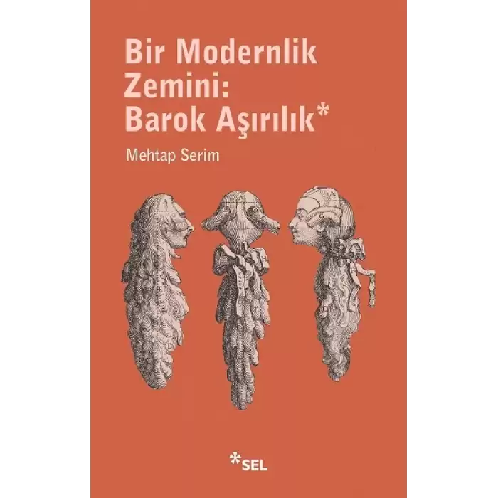 Bir Modernlik Zemini: Barok Aşırılık