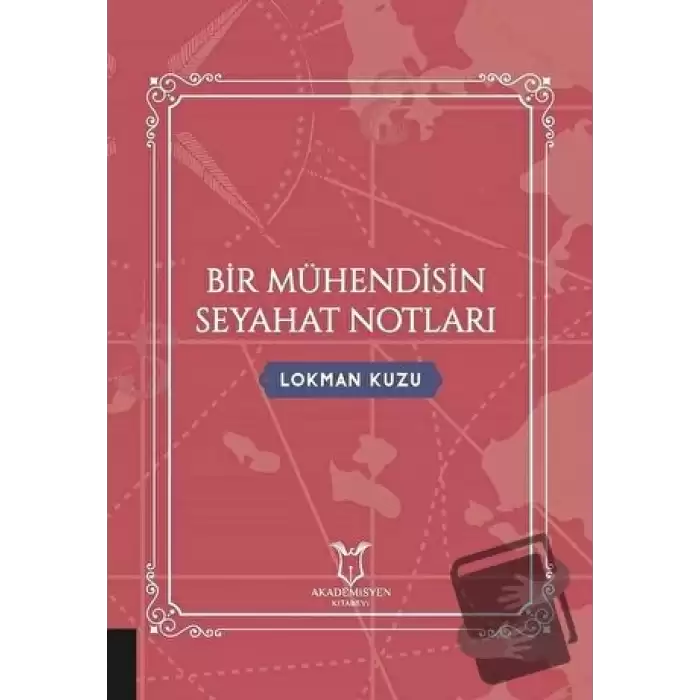 Bir Mühendisin Seyahat Notları