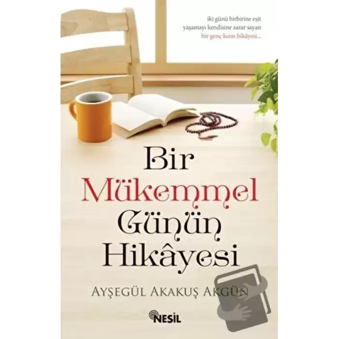 Bir Mükemmel Günün Hikayesi