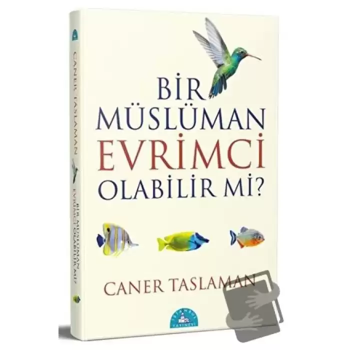 Bir Müslüman Evrimci Olabilir mi?