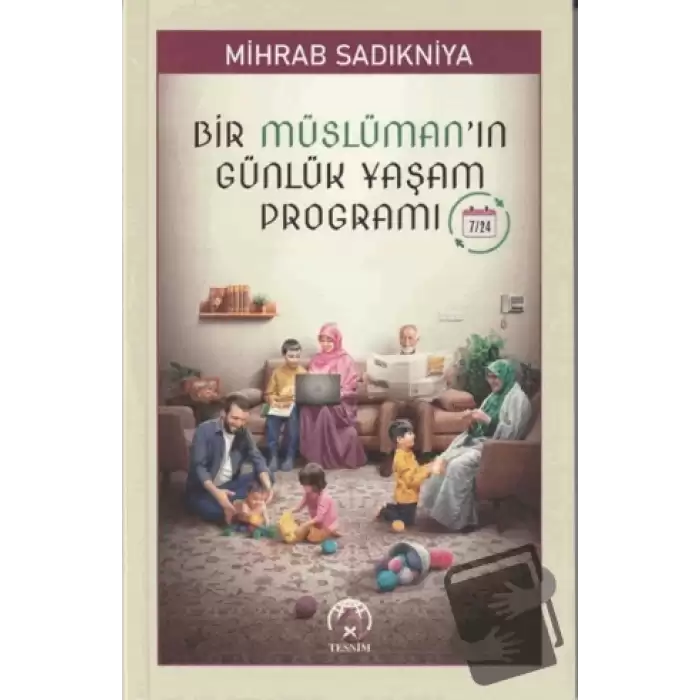 Bir Müslüman’ın Günlük Yaşam Programı