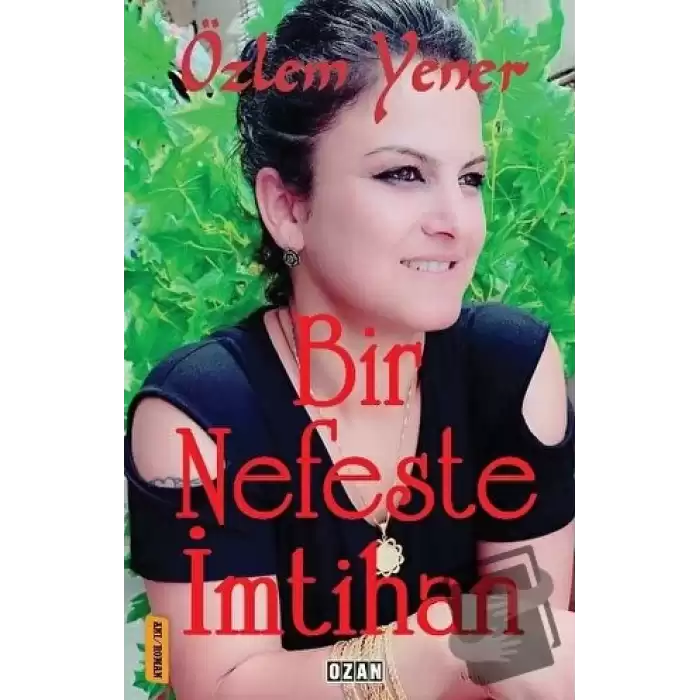 Bir Nefeste İmtihan