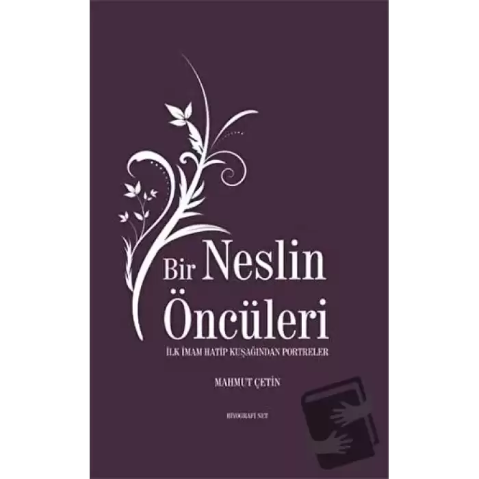 Bir Neslin Öncüleri