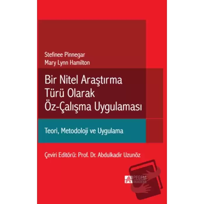 Bir Nitel Araştırma Türü Olarak Öz Çalışma Yönetimi