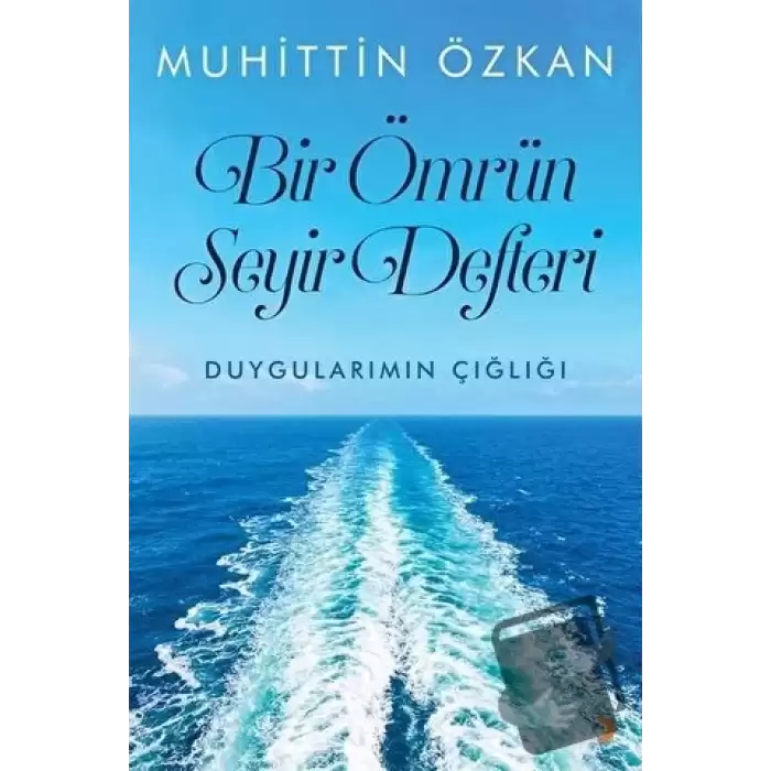 Bir Ömrün Seyir Defteri