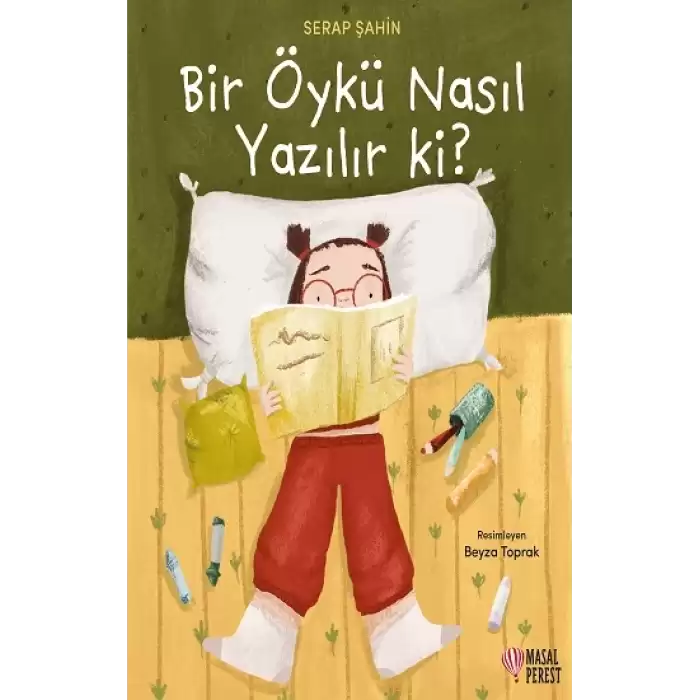 Bir Öykü Nasıl Yazılır ki?