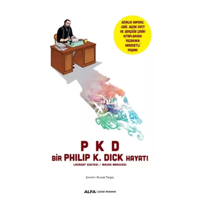 Bir Philip K. Dick Hayatı