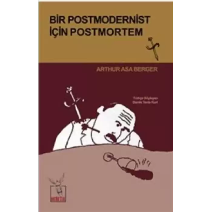 Bir Postmodernist İçin Postmortem