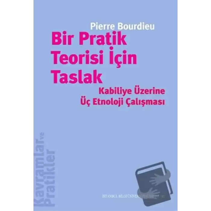 Bir Pratik Teorisi İçin Taslak