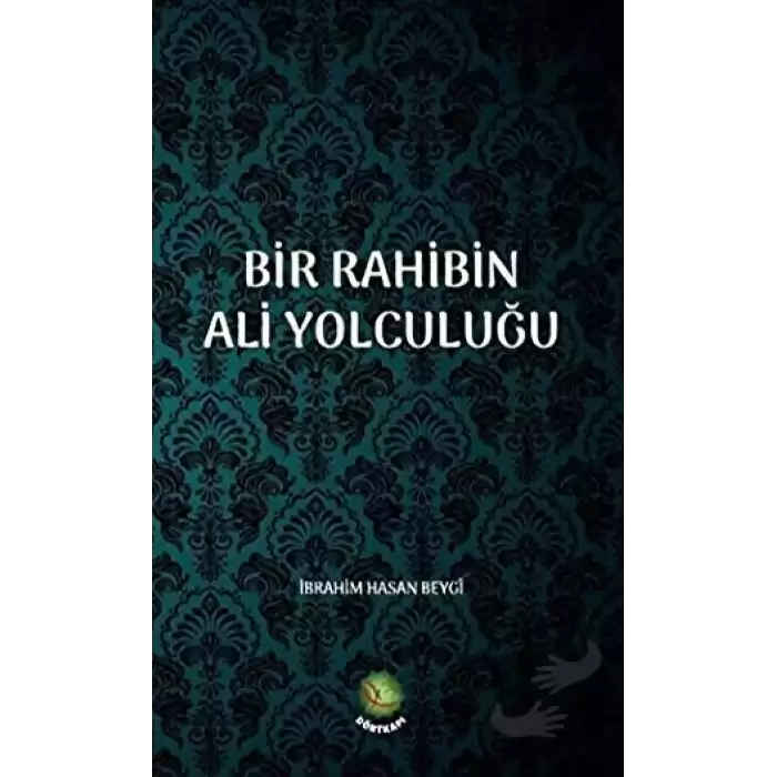 Bir Rahibin Ali Yolculuğu