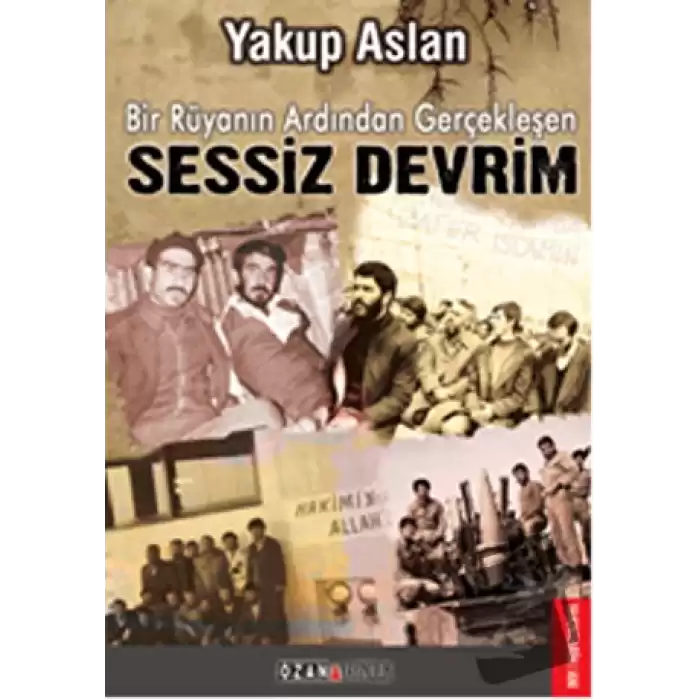 Bir Rüyanın Ardından Gerçekleşen Sessiz Devrim