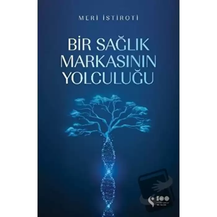 Bir Sağlık Markasının Yolculuğu