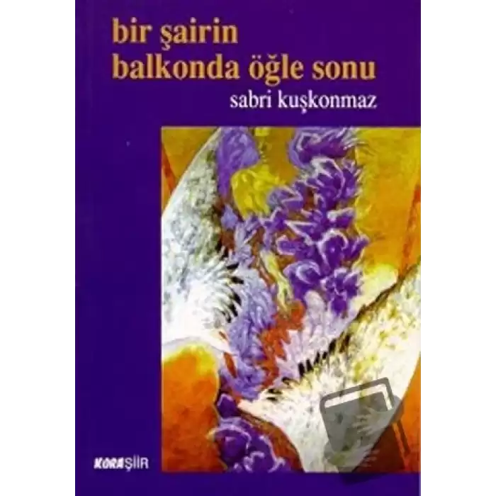 Bir Şairin Balkonda Öğle Sonu