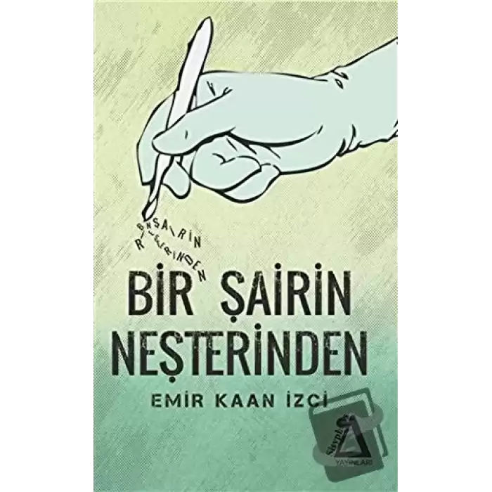 Bir Şairin Neşterinden