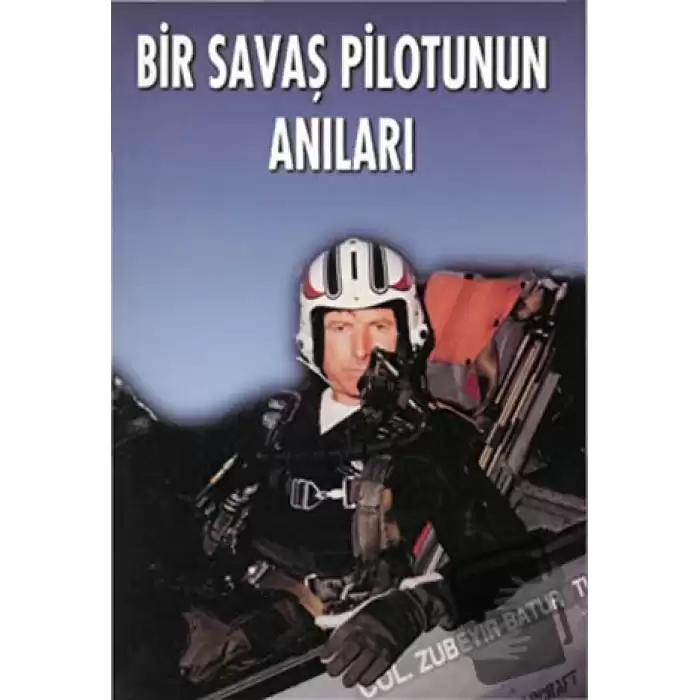 Bir Savaş Pilotunun Anıları