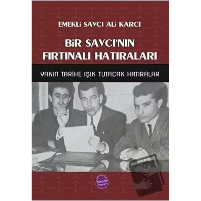 Bir Savcının Fırtınalı Hatıraları