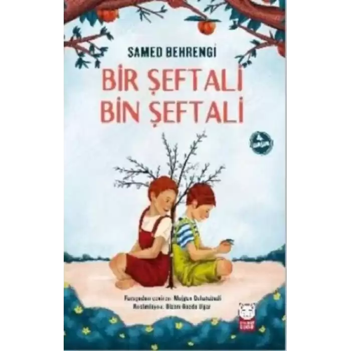 Bir Şeftali Bin Şeftali