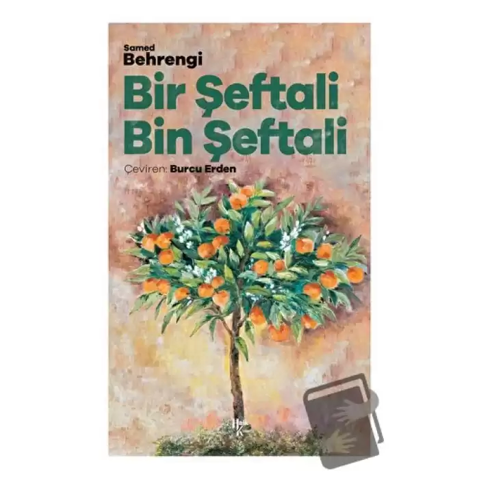 Bir Şeftali Bin Şeftali