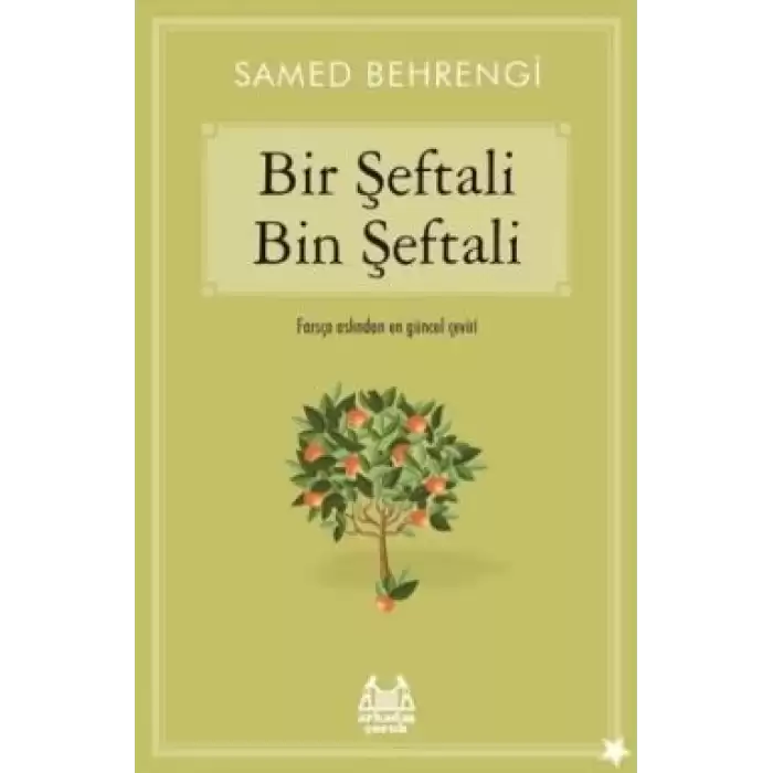 Bir Şeftali Bin Şeftali