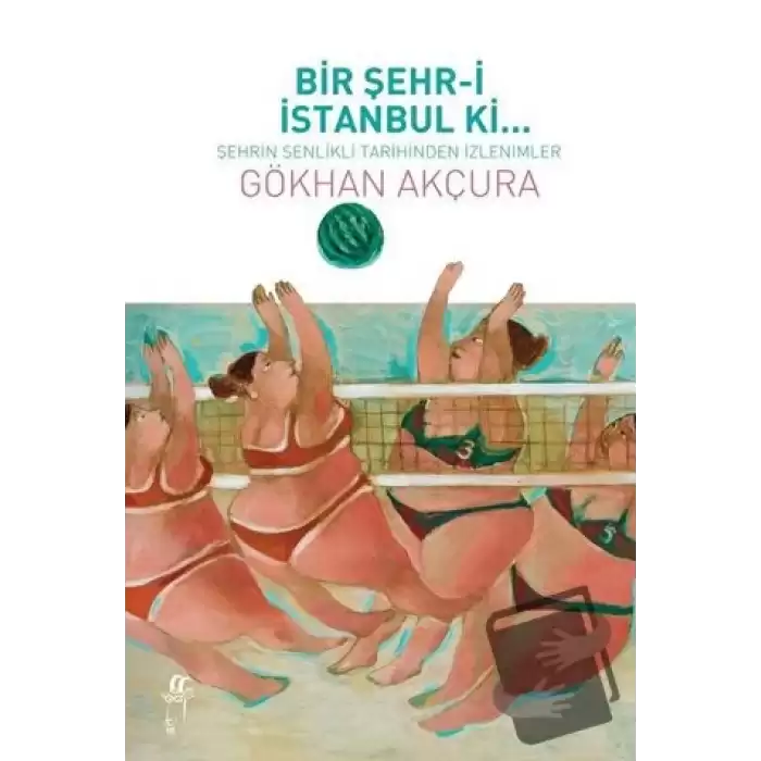 Bir Şehr-i İstanbul Ki...