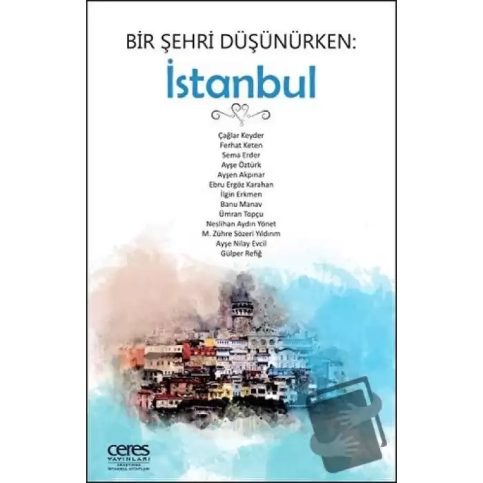 Bir Şehri Düşünürken: İstanbul