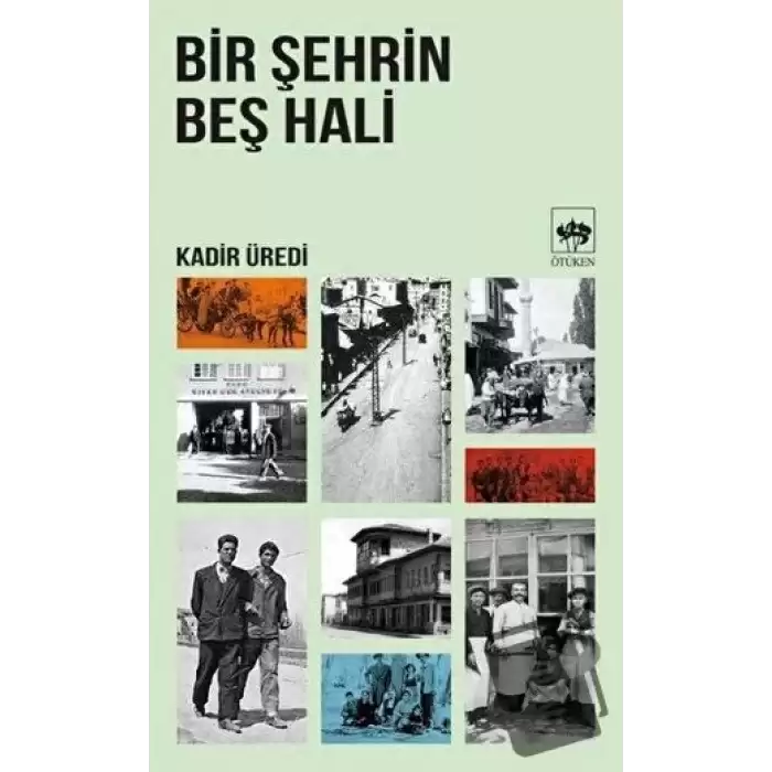 Bir Şehrin Beş Hali