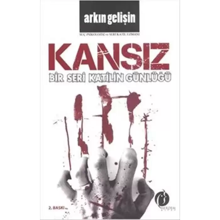 Bir Seri Katilin Günlüğü : Kansız